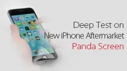 First-hand Test on New iPhone Aftermarket Screen – Panda Screen