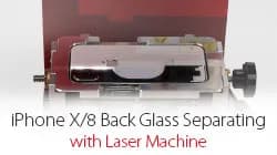 iPhone X/8 Plus/8 Back Glass Separating with Laser Machine