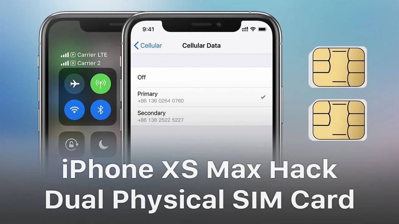 iPhone XS Max Hack – Single SIM Card to Physical Dual SIM Card