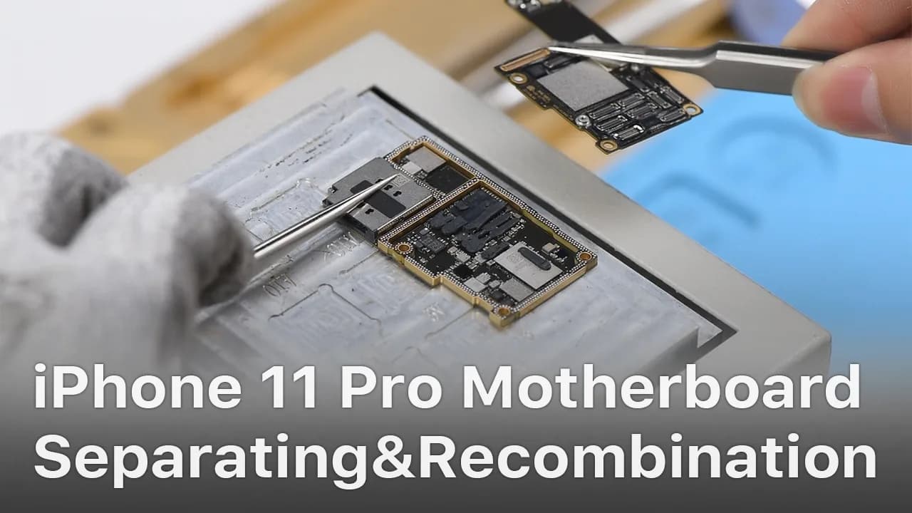 iPhone 11 Pro Motherboard Separating &amp; Recombination