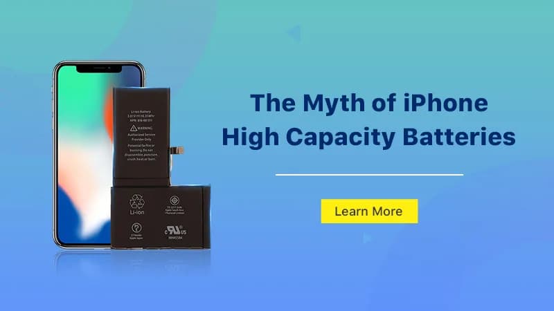 The Myth of iPhone High Capacity Batteries