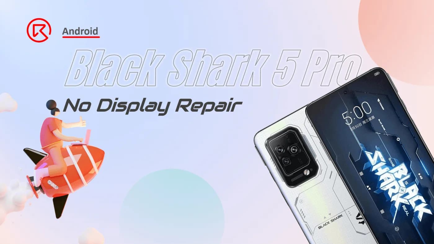 How to Fix The Black Shark 5 Pro No Display