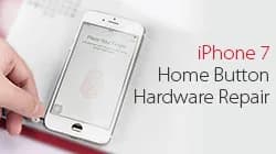 How to repair iPhone 7 Touch ID or home button not working