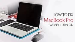 How To Fix MacBook Pro Won’t Turn On