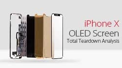 iPhone X OLED Screen Total Teardown Analysis