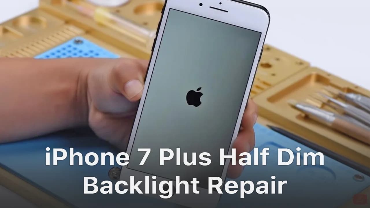 iPhone 7 Plus Half Backlight / Dim Screen Repair