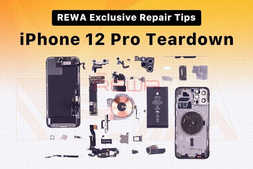 iPhone 12 Pro Teardown Tips For Repair Shop Technicians