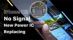 Fixing iPhone XR No Signal – Replacing New Power IC & Jumping Wire