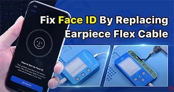 iPhone X Face ID Not Working Fixed By Replacing Earpiece Flex Cable