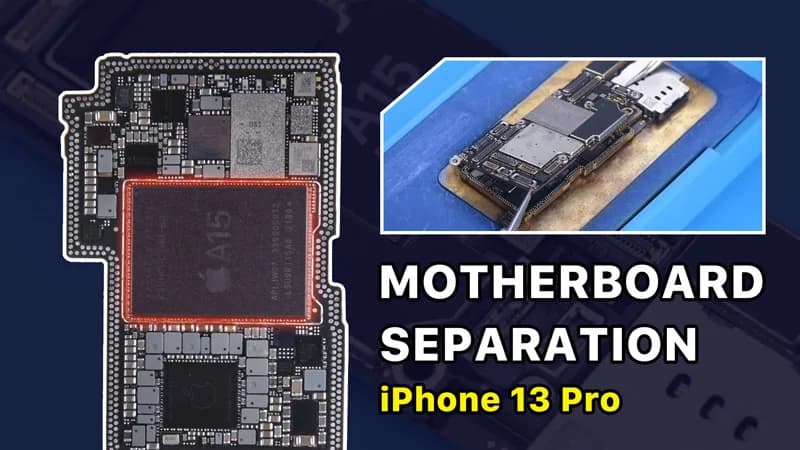 iPhone 13 Pro Motherboard Separation