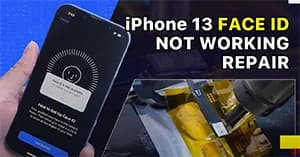 Fix iPhone 13 Face ID Not Working & Important Display Message after Screen Replacement