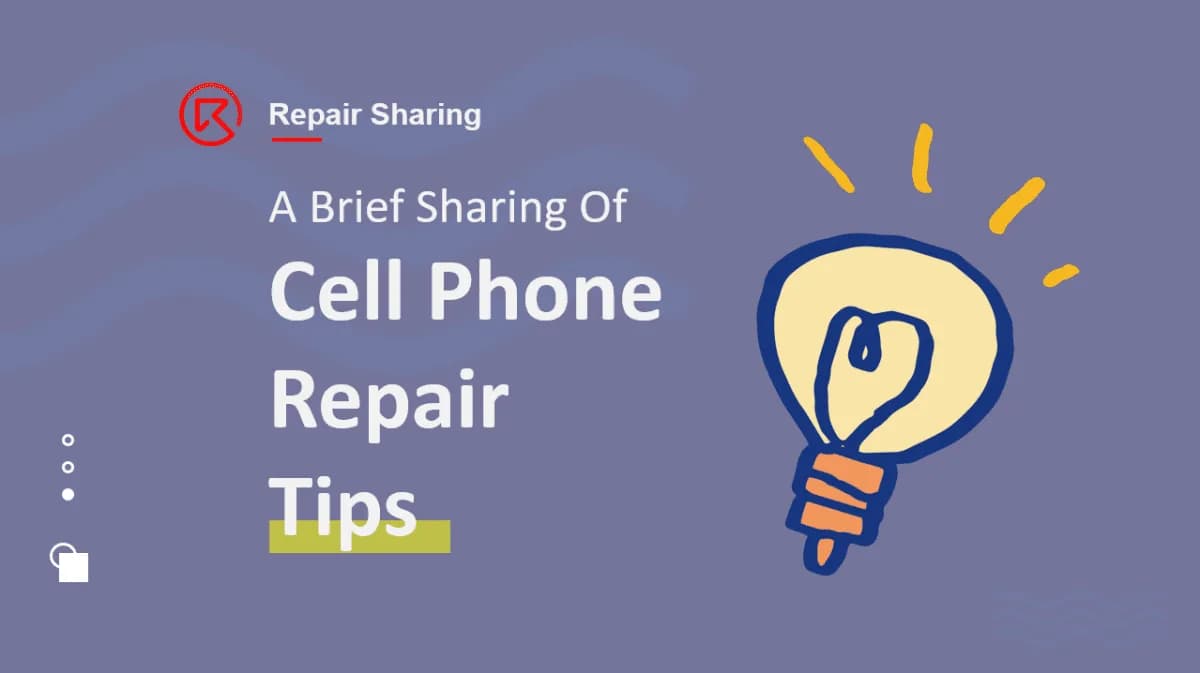 A Brief Guide to Successful Cell Phone Repairs