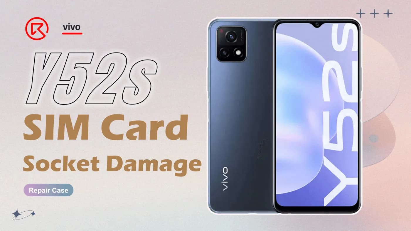 How to Fix a Damaged SIM Card Socket on Your Vivo Y52s