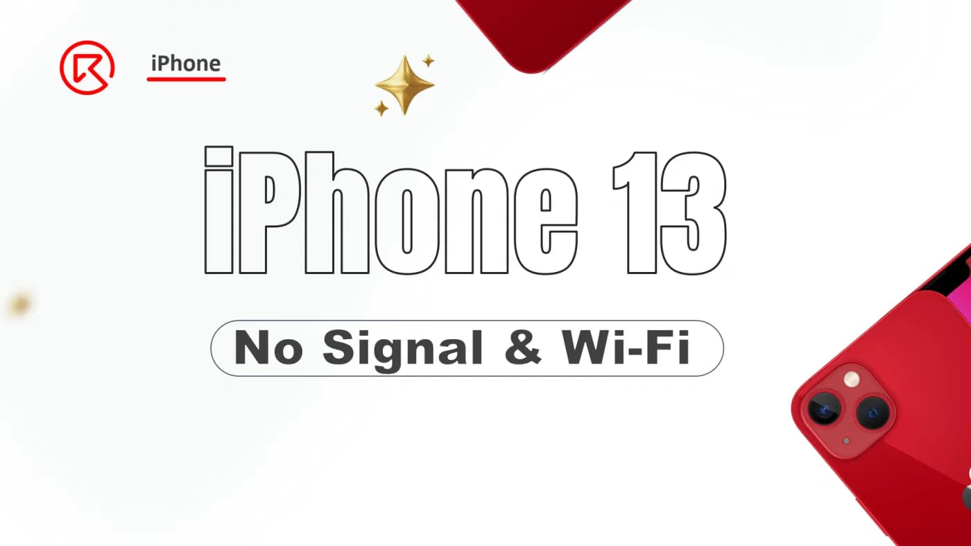 iPhone 13 No Signal and Wi-Fi Repair: How to Fix Motherboard Damage